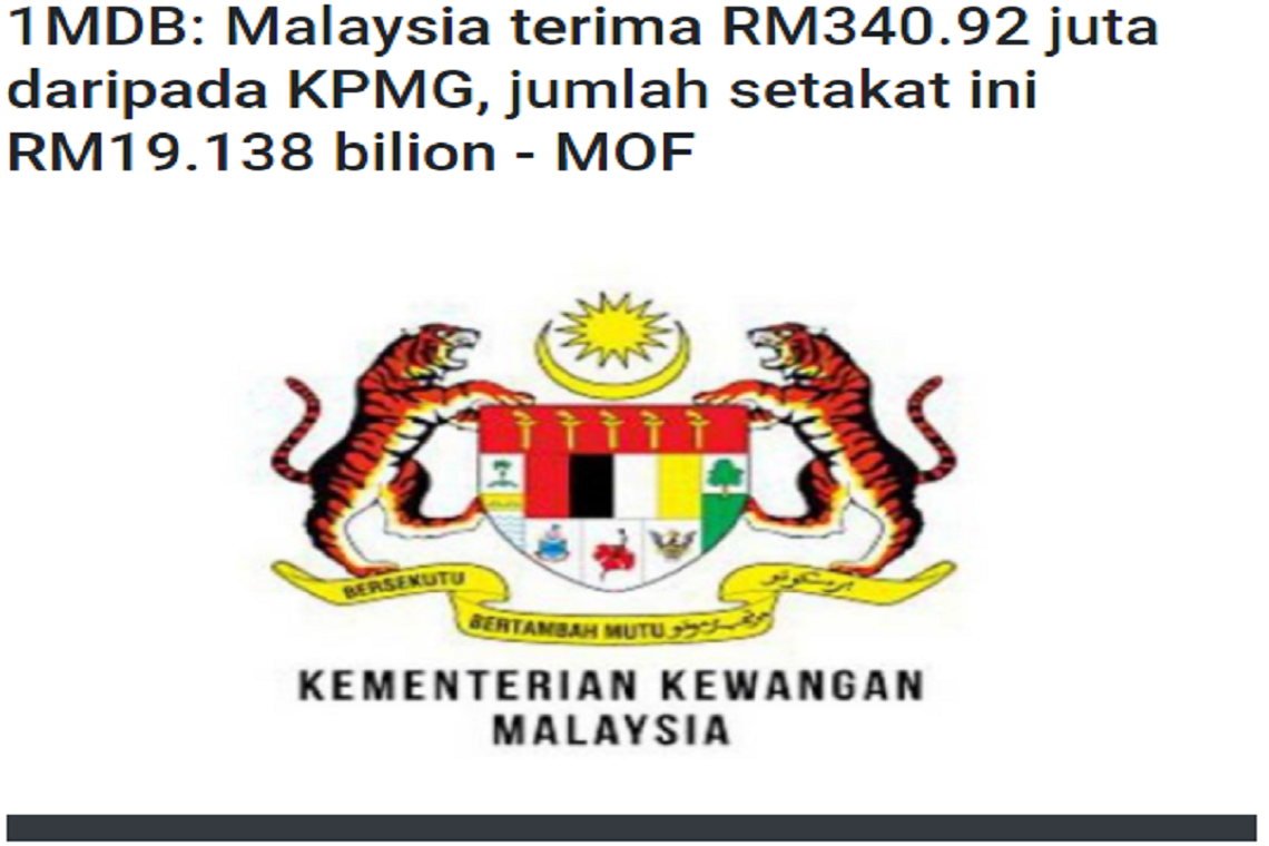 1MDB: Malaysia terima RM340.92 juta daripada KPMG, jumlah setakat ini RM19.138 bilion – MOF