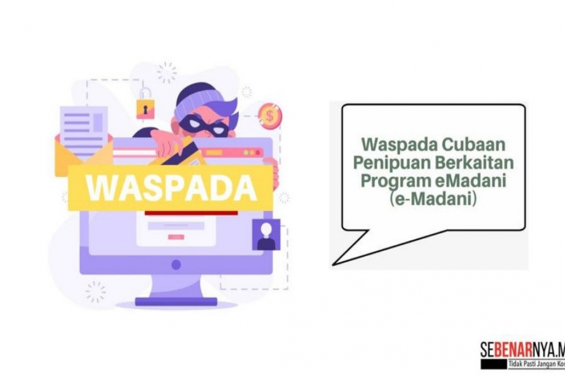 eMADANI: Elak Jadi Mangsa Penipuan Tawar Perkhidmatan Penebusan Tunai