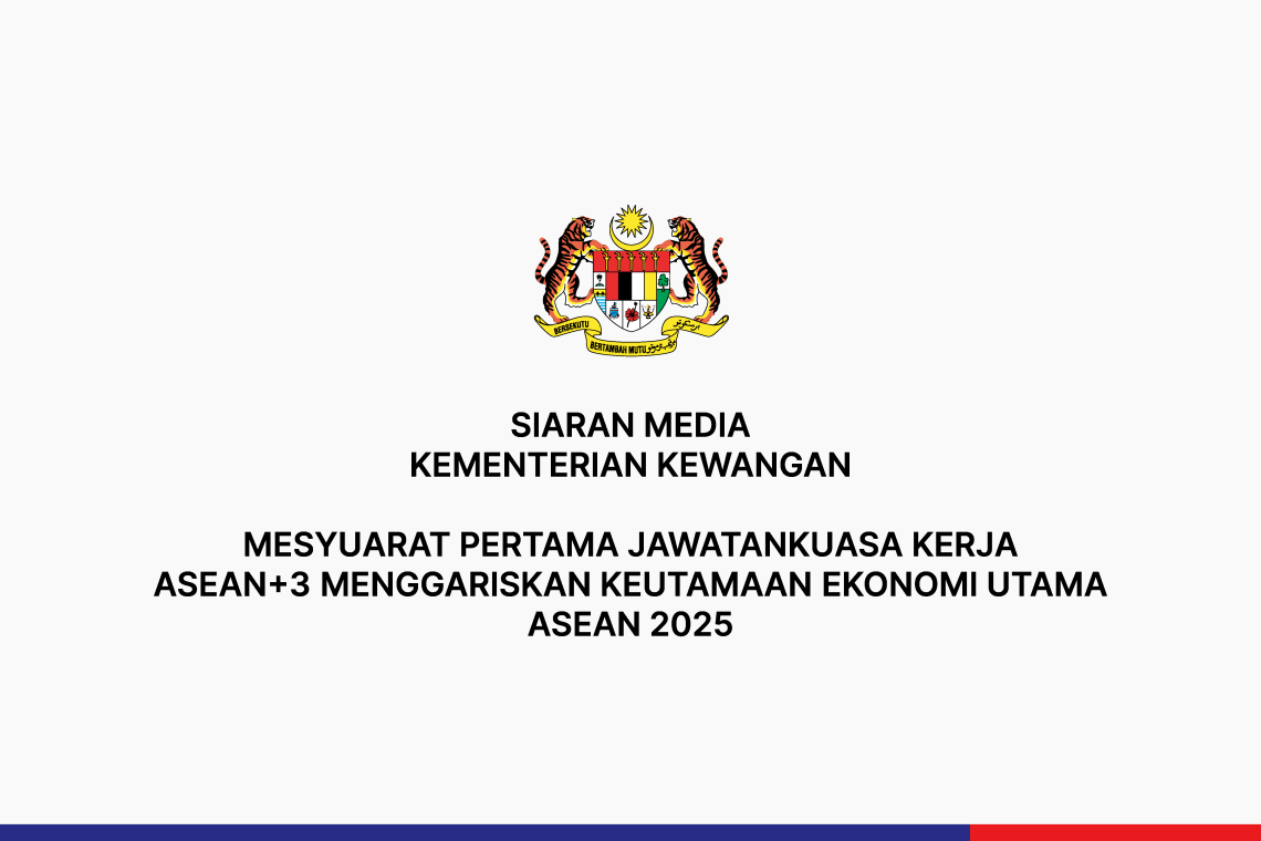 Mesyuarat Pertama Jawatankuasa Kerja ASEAN+3 menggariskan Keutamaan Ekonomi Utama ASEAN 2025
