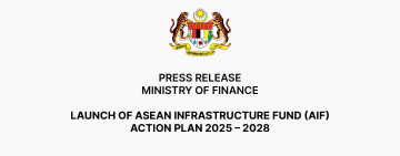 Launch of ASEAN Infrastructure Fund (AIF) Action Plan 2025 – 2028