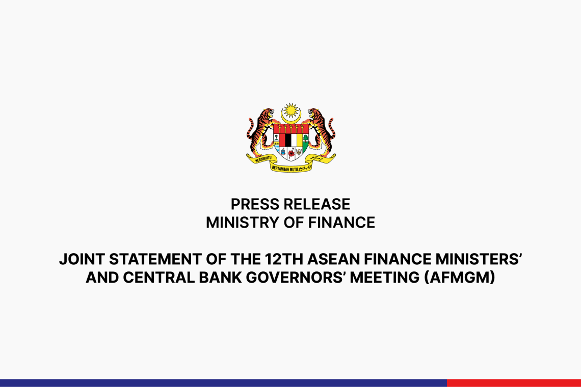 Joint Statement of the 12th ASEAN Finance Ministers’  and Central Bank Governors’ Meeting  (AFMGM)