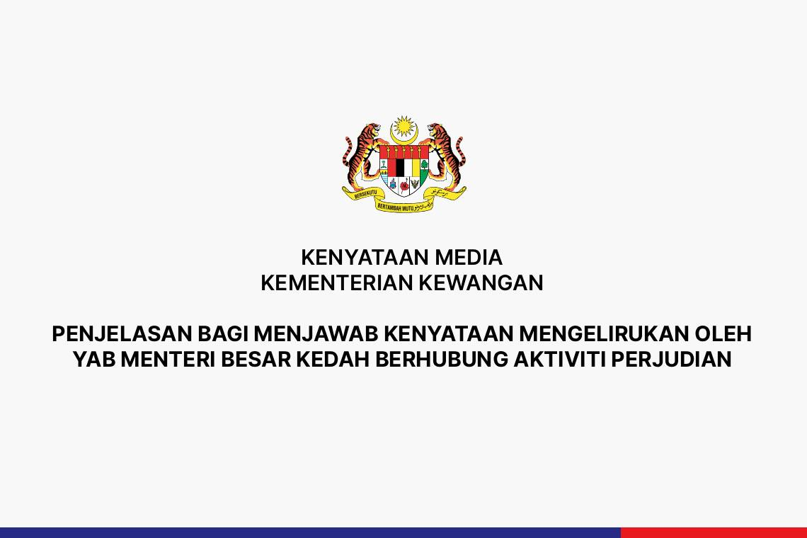 Penjelasan Bagi Menjawab Kenyataan Mengelirukan Oleh YAB Menteri Besar Kedah Berhubung Aktiviti Perjudian